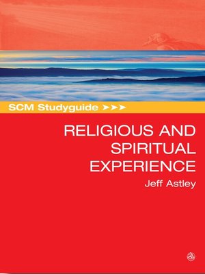 cover image of SCM Studyguide to Religious and Spiritual Experience